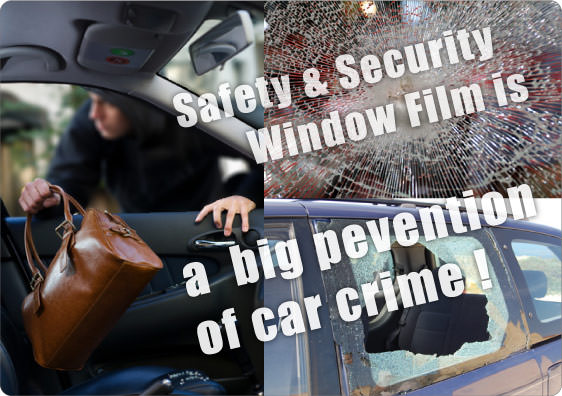 Safety & Security Window Film is a big prevention of car crime!